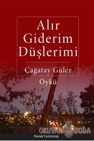 Alır Giderim Düşlerimi