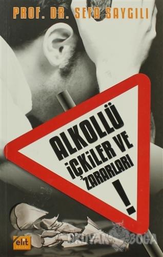 Alkollü İçkiler ve Zararları