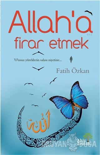 Allah'a Firar Etmek