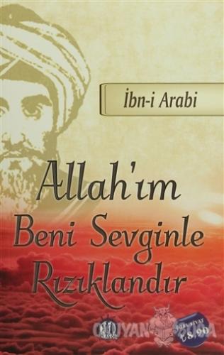 Allah'ım Beni Sevginle Rızıklandır