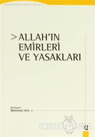 Allah'ın Emirleri ve Yasakları - Mehmet Arlı - Düşünce Yayınları