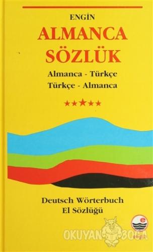 Almanca Sözlük - Deutch Wörterbuch (Ciltli) - Kolektif - Engin Yayınev