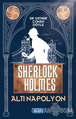 Altı Napolyon - Sherlock Holmes