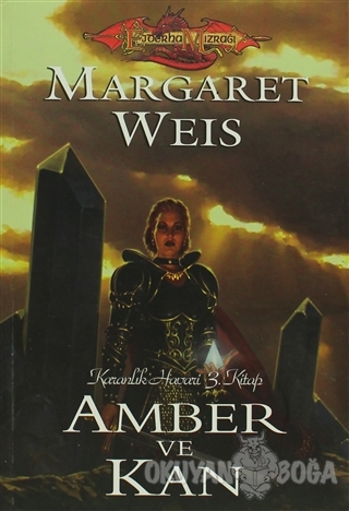 Amber ve Kan - Margaret Weis - Laika Yayıncılık