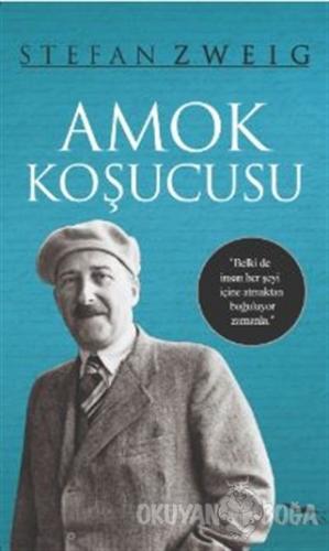 Amok Koşucusu - Stefan Zweig - Romans Yayınları