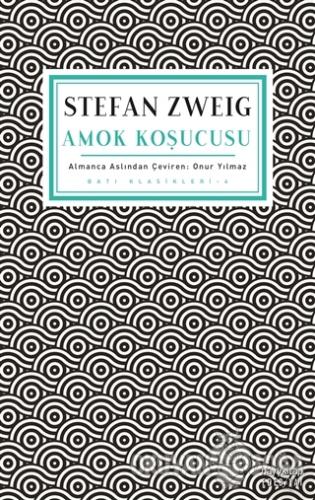 Amok Koşucusu - Stefan Zweig - Hayykitap