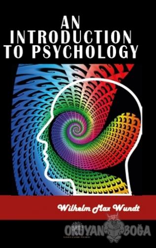 An Introduction To Psychology - Wilhelm Max Wundt - Platanus Publishin