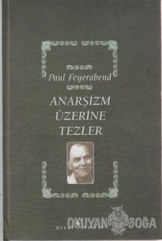 Anarşizm Üzerine Tezler - Paul Feyerabend - Öteki Yayınevi