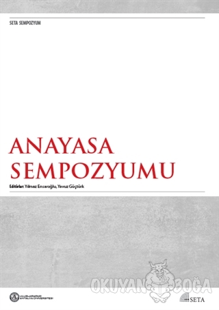 Anayasa Sempozyumu - Yılmaz Ensaroğlu - Seta Yayınları