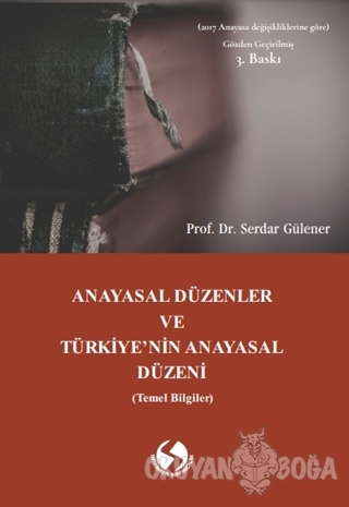 Anayasal Düzenler ve Türkiye'nin Anayasal Düzeni (Temel Bilgiler) - Se