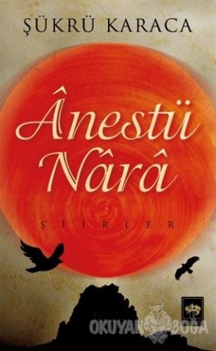 Anestü Nara