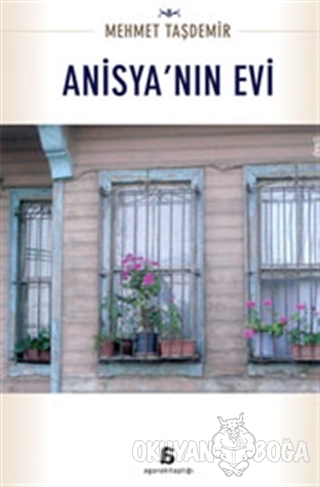 Anisya'nın Evi - Mehmet Taşdemir - Agora Kitaplığı