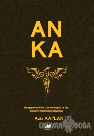 Anka - Aziz Kaplan - Epizot Yayınevi