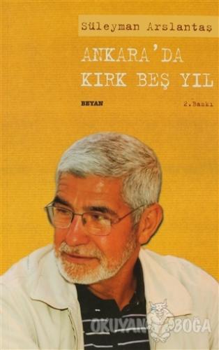 Ankara'da Kırk Beş Yıl