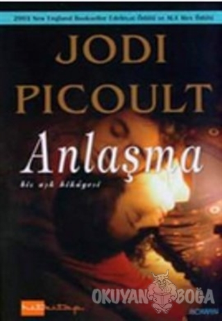 Anlaşma Bir Aşk Hikayesi - Jodi Picoult - Hitkitap Yayıncılık