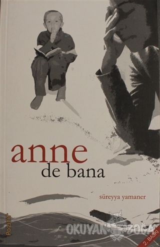 Anne De Bana - Süreyya Yamaner - Pozitif Yayınları