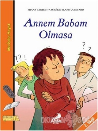 Annem Babam Olmasa - Merhaba Hayat 4