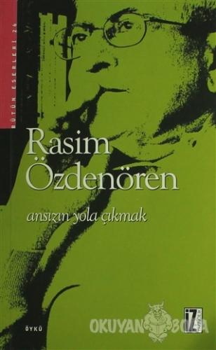 Ansızın Yola Çıkmak