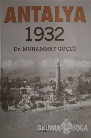 Antalya 1932 - Muhammet Güçlü - Er Yayıncılık