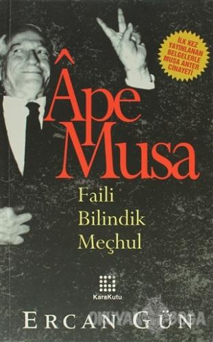 Ape Musa Ercan Gün