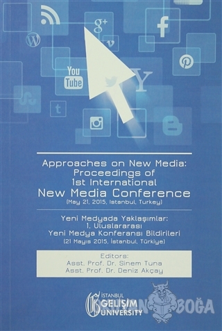 Approaches on New Media : Proceedings of 1st International New Media C