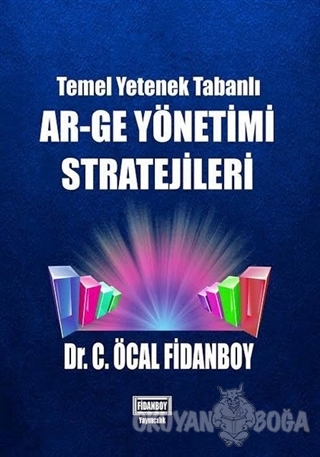 AR-GE Yönetimi Stratejileri - Öcal Fidanboy - Fidanboy Yayıncılık