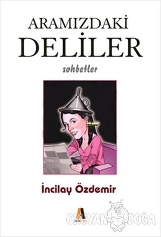 Aramızdaki Deliler