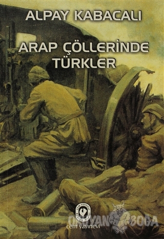 Arap Çöllerinde Türkler