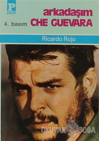 Arkadaşım Che Guevara