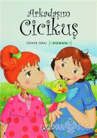 Arkadaşım Cicikuş