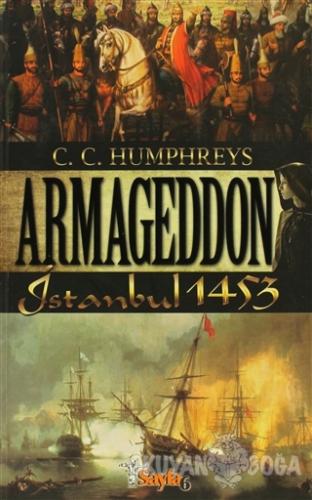 Armageddon - İstanbul 1453 - C.C. Humpreys - Sayfa6 Yayınları