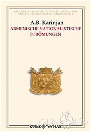 Armenische Nationalistische Strömungen - A. B. Karinjan - Kaynak Yayın