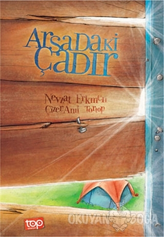 Arsadaki Çadır - Nevzat Erkmen - Top Yayıncılık