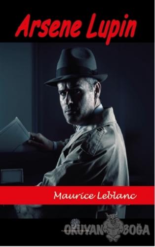 Arsene Lupin - Maurice Leblanc - Platanus Publishing