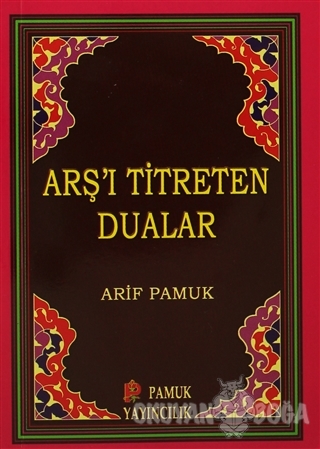 Arş'ı Titreten Dualar - Küçük Boy (Dua-103)