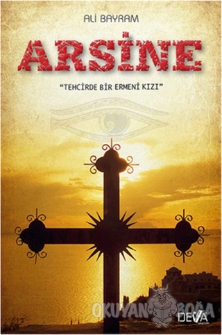 Arsine - Ali Bayram - Deva Yayıncılık