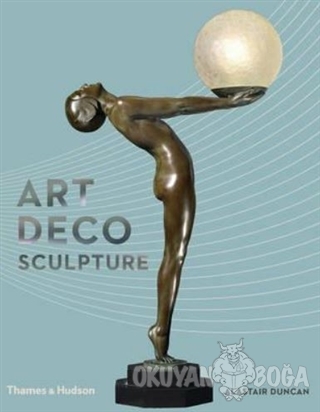 Art Deco Sculpture - Alastair Duncan - Thames and Hudson