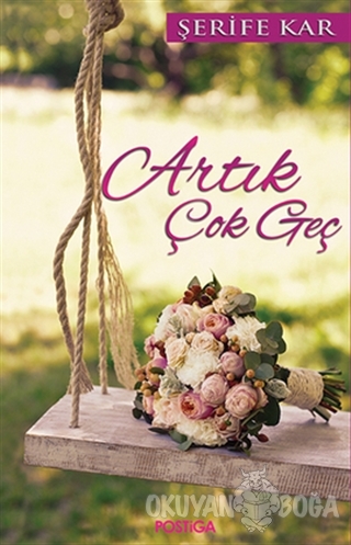 Artık Çok Geç