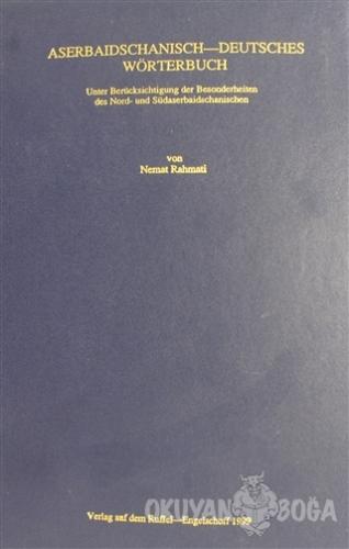 Aserbaidschanisch - Deutsches Wörterbuch (Ciltli) - Nemat Rahmati - Ve