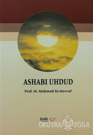 Ashabı Uhdud - Muhammed Mahmud es-Savvaf - Çelik Yayınevi