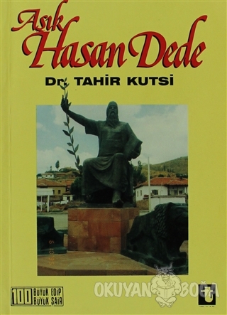 Aşık Hasan Dede - Tahir Kutsi Makal - Toker Yayınları