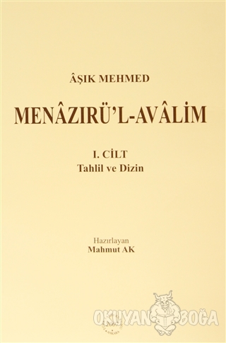 Aşık Mehmed - Menazırü'l-Avalim (3 Kitap Takım) - Mahmut Ak - Türk Tar
