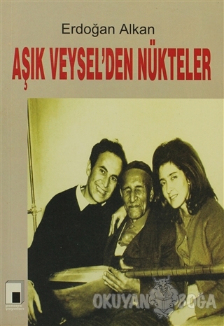 Aşık Veysel'den Nükteler - Erdoğan Alkan - Pencere Yayınları