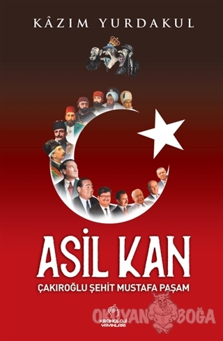 Asil Kan - Kazım Yurdakul - Kronoloji Yayınları