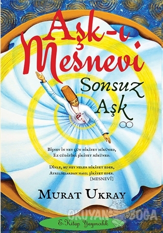 Aşk-ı Mesnevi - Murat Ukray - E-Kitap Yayıncılık