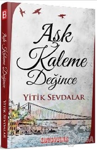 Aşk Kaleme Değince