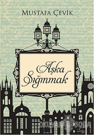 Aşka Sığınmak
