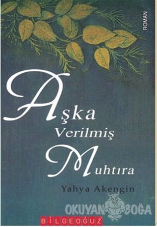 Aşka Verilmiş Muhtıra