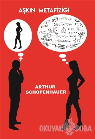 Aşkın Metafiziği - Arthur Schopenhauer - Temel Eser Yayınları