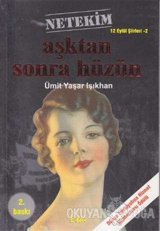 Aşktan Sonra Hüzün - Ümit Yaşar Işıkhan - Etki Yayınları